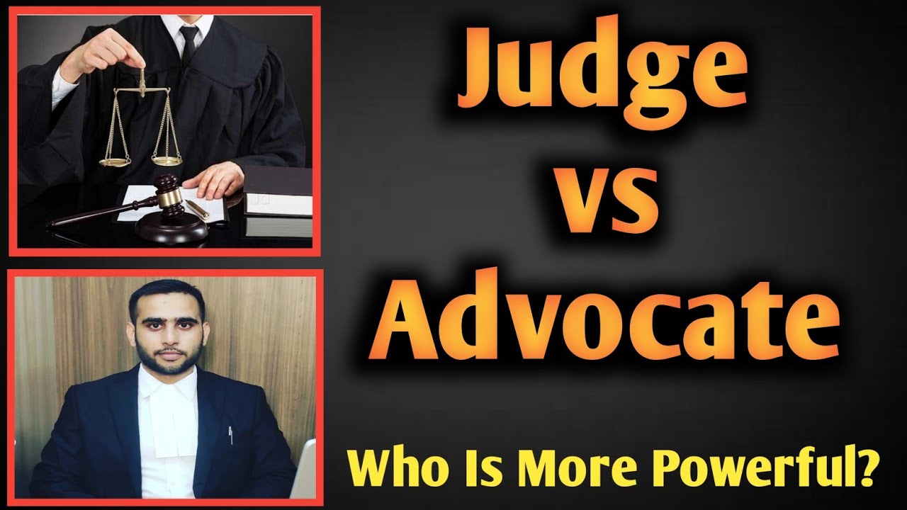 Understanding the Distinction between an Advocate, Lawyer, and Judge: A Comprehensive Overview